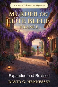 Murder on Cote Bleue France Expanded and Revised