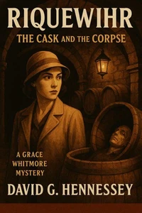 Riquewihr the Cask and the Corpse