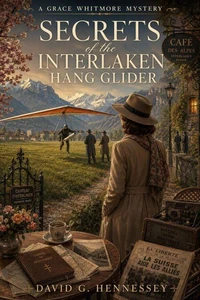 Secrets of the Interlaken Hang Glider