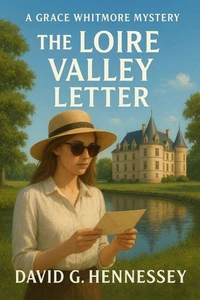The Loire Valley Letter