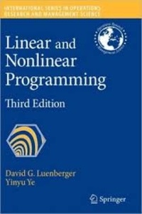 David G. Luenberger et Yinyu Ye - Linear and Nonlinear Programming.