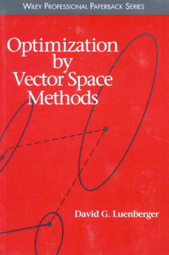 David-G Luenberger - Optimization By Vector Space Methods.