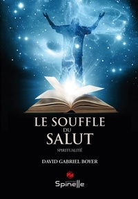 David Gabriel Boyer - Le souffle du salut.