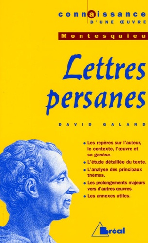 David Galand - Lettres persanes, Montesquieu.