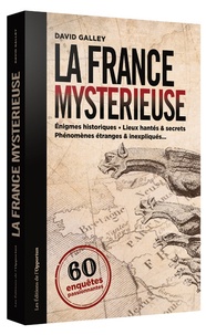 Téléchargements ebook gratuits pour Android La France mystérieuse  - 60 enquêtes passionnnantes iBook ePub MOBI 9782360754809 in French