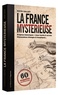 David Galley - La France mystérieuse - 60 enquêtes passionnnantes.