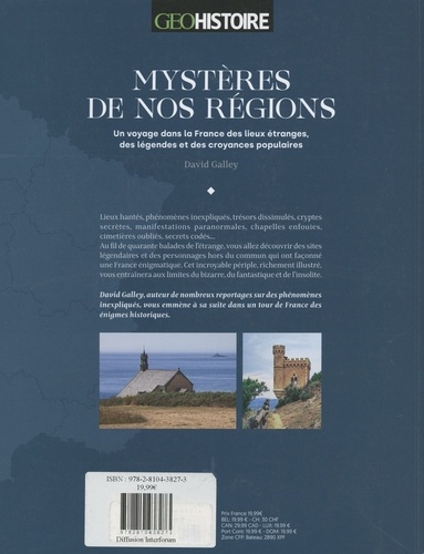 Mystères de nos régions. Un voyage dans la France des lieux étranges, des légendes et des croyances populaires