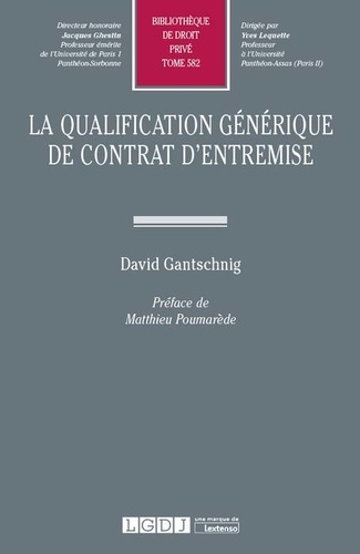 David Gantschnig - La qualification générique de contrat d'entremise.
