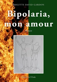 Bipolaria, mon amour