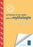 David Gaston - Le français et les maths avec la mythologie - Enseignement spécialisé Cycles 2 et 3.