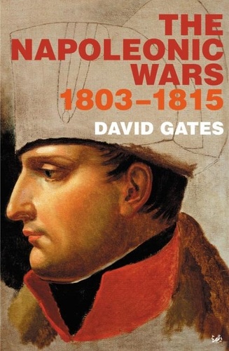 David Gates - The Napoleonic Wars 1803-1815 /anglais.
