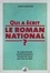 Qui a écrit le roman national ?. De Lorànt Deutsch à Patrick Boucheron, l'histoire de France dans tous ses états