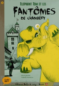 Elephant Tom et les fantômes de Chambéry.pdf