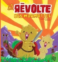 David Gautier et Isabelle Mandrou - La révolte des mamottes.