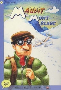 David Gautier - Maudit Mont-Blanc.
