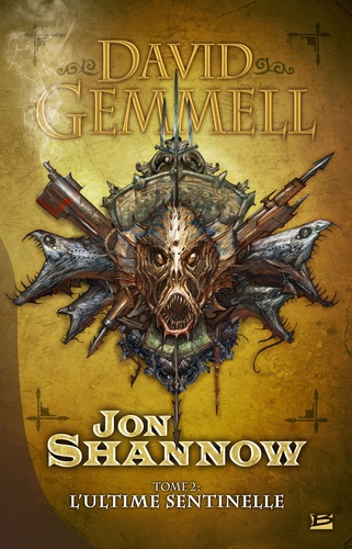 Jon Shannow Tome 2 L'Ultime Sentinelle