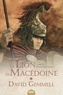 David Gemmell - Le Lion de Macédoine Tome 3 : L'esprit du chaos.