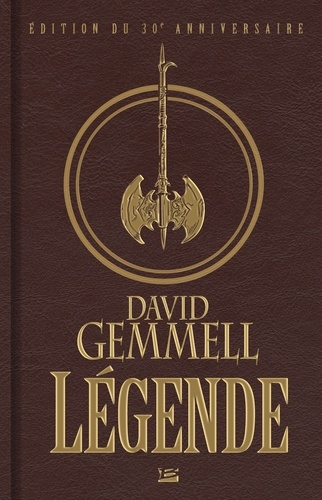 David Gemmell - Légende - Edition du 30e anniversaire enrichie d'un chapitre inédit : A l'aube d'une Légende. 1 DVD