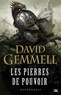 David Gemmell - Les pierres de pouvoir - L'intégrale.