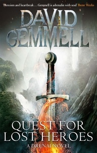 David Gemmell - Quest For Lost Heroes.
