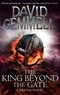 David Gemmell - The King Beyond The Gate.