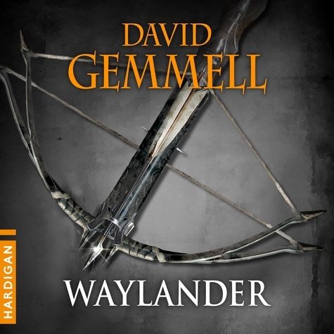 David Gemmell et Richard Andrieux - Waylander - Waylander, T1.
