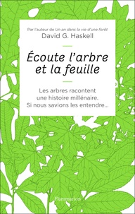 Téléchargement gratuit de texte e-book Ecoute l'arbre et la feuille MOBI in French par David George Haskell 9782081395435