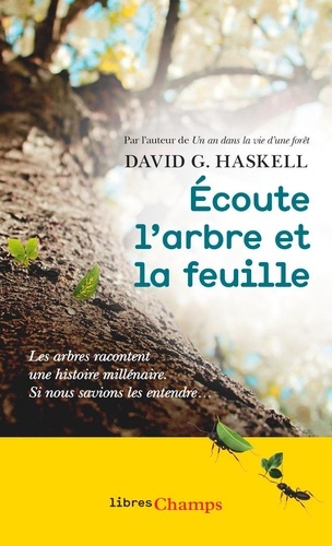 Ecoute l'arbre et la feuille