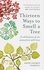 Thirteen Ways to Smell a Tree. A celebration of our connection with trees