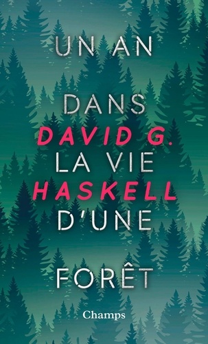 Un an dans la vie d'une forêt