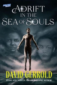 Adrift in the Sea of Souls
