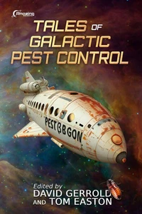 Tales of Galactic Pest Control