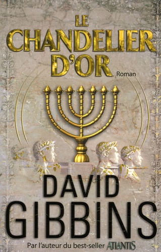 David Gibbins - Le chandelier d'or.