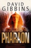 David Gibbins - Pharaon.