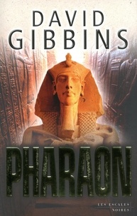 David Gibbins - Pharaon.