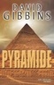 David Gibbins - Pyramide.