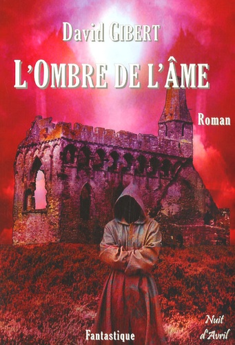 David Gibert - L'ombre de l'âme.