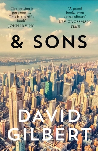 David Gilbert - And Sons.