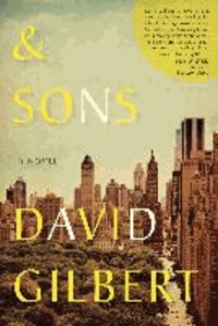 David Gilbert - And Sons.