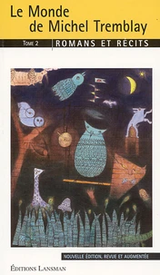 Le Monde de Michel Tremblay