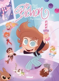 Bichon Tome 1 : Magie d'amour...
