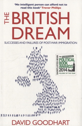 David Goodhart - The British Dream.
