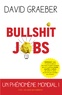 David Graeber - Bullshit Jobs.