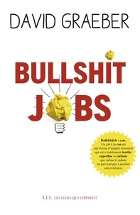 David Graeber - Bullshit Jobs.