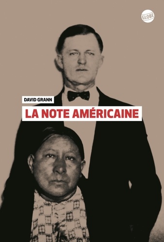 David Grann - La note américaine.
