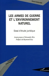 Les armes de guerre et l'environnement naturel