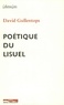 David Gullentops - Poétique du lisuel.