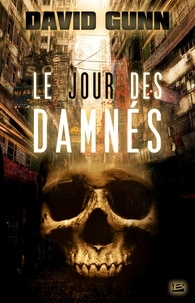 David Gunn - Le Jour des Damnés - Les Aux', T3.
