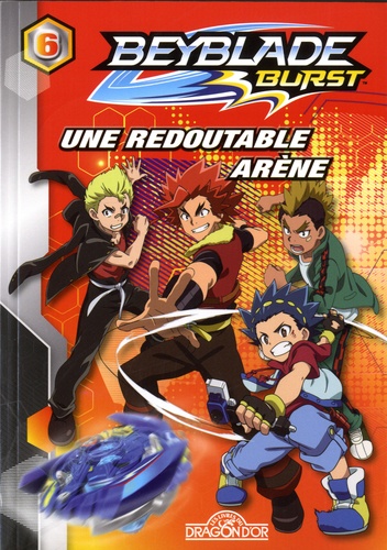 Beyblade Burst Tome 6 Une redoutable arène - Occasion