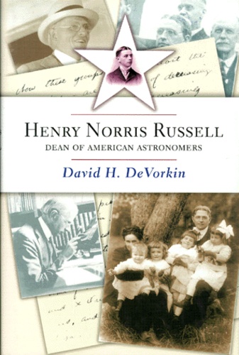 David-H DeVorkin - Henry Norris Russell. Dean Of American Astronomers.